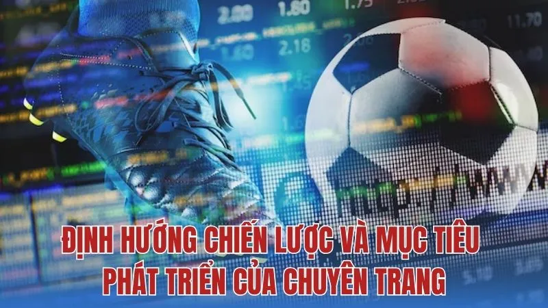 Định hướng và mục tiêu